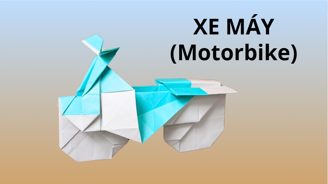 Video 55: Mẫu gấp xe máy - The Art of Paper Folding: Motorbike